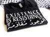 EXISTENCE IS RESISTANCE الوجود مقاومة || Black || Unisex T-Shirts